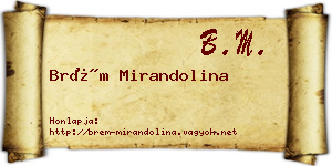 Brém Mirandolina névjegykártya